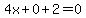4x%2B0%2B2=0