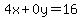 4x%2B0y=16