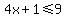 4x%2B1%3C=9