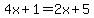 4x%2B1=2x%2B5