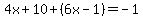 4x%2B10%2B%286x-1%29=-1+