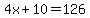 4x%2B10=126