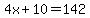 4x%2B10=142