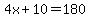 4x%2B10=180