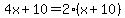 4x%2B10+=+2%28x%2B10%29