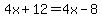 4x%2B12=4x-8