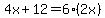 4x%2B12=6%282x%29