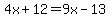 4x%2B12=9x-13