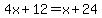 4x%2B12=x%2B24