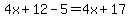 4x%2B12-5=4x%2B17