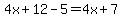 4x%2B12-5=4x%2B7