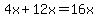 4x%2B12x=16x