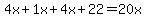 4x%2B1x%2B4x%2B22=20x