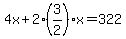 4x%2B2%2A%283%2F2%29x=322