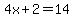 4x%2B2=14