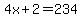 4x%2B2=234