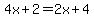 4x%2B2=2x%2B4