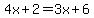 4x%2B2=3x%2B6