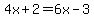 4x%2B2=6x-3
