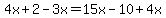 4x%2B2-3x=15x-10%2B4x