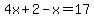 4x%2B2-x=17