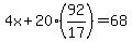 4x%2B20%2892%2F17%29=68