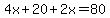 4x%2B20%2B2x=80