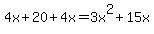 4x%2B20%2B4x=3x%5E2%2B15x