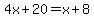 4x%2B20=x%2B8