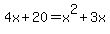 4x%2B20=x%5E2%2B3x
