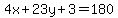 4x%2B23y%2B3+=+180
