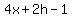 4x%2B2h-1