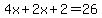 4x%2B2x%2B2=26