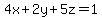 4x%2B2y%2B5z=1