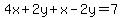 4x%2B2y%2Bx-2y=7