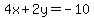 4x%2B2y=-10