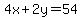 4x%2B2y=54