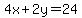 4x%2B2y+=+24