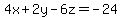 4x%2B2y-6z=-24