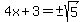 4x%2B3=%22%22%2B-sqrt%285%29