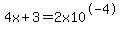 4x%2B3=2x10%5E-4