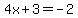 4x%2B3+=+-2
