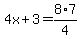 4x%2B3+=+8%2A7%2F4