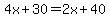 4x%2B30=2x%2B40