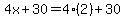 4x%2B30=4%282%29%2B30