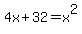 4x%2B32=x%5E2