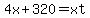 4x%2B320=xt