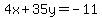 4x%2B35y=-11