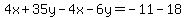 4x%2B35y-4x-6y=-11-18