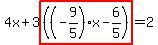 4x%2B3highlight%28%28%28-9%2F5%29x-6%2F5%29%29=2